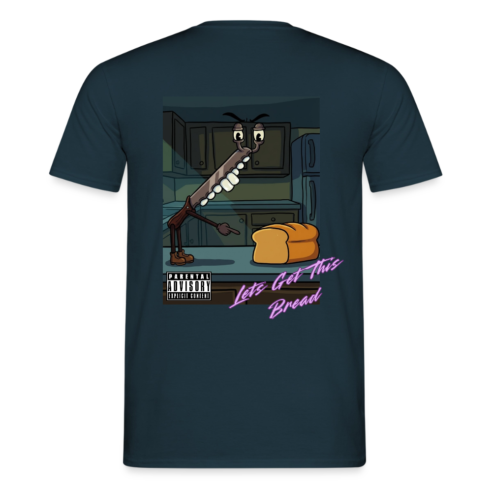 Lets Get This Bread Men's T-Shirt - navy