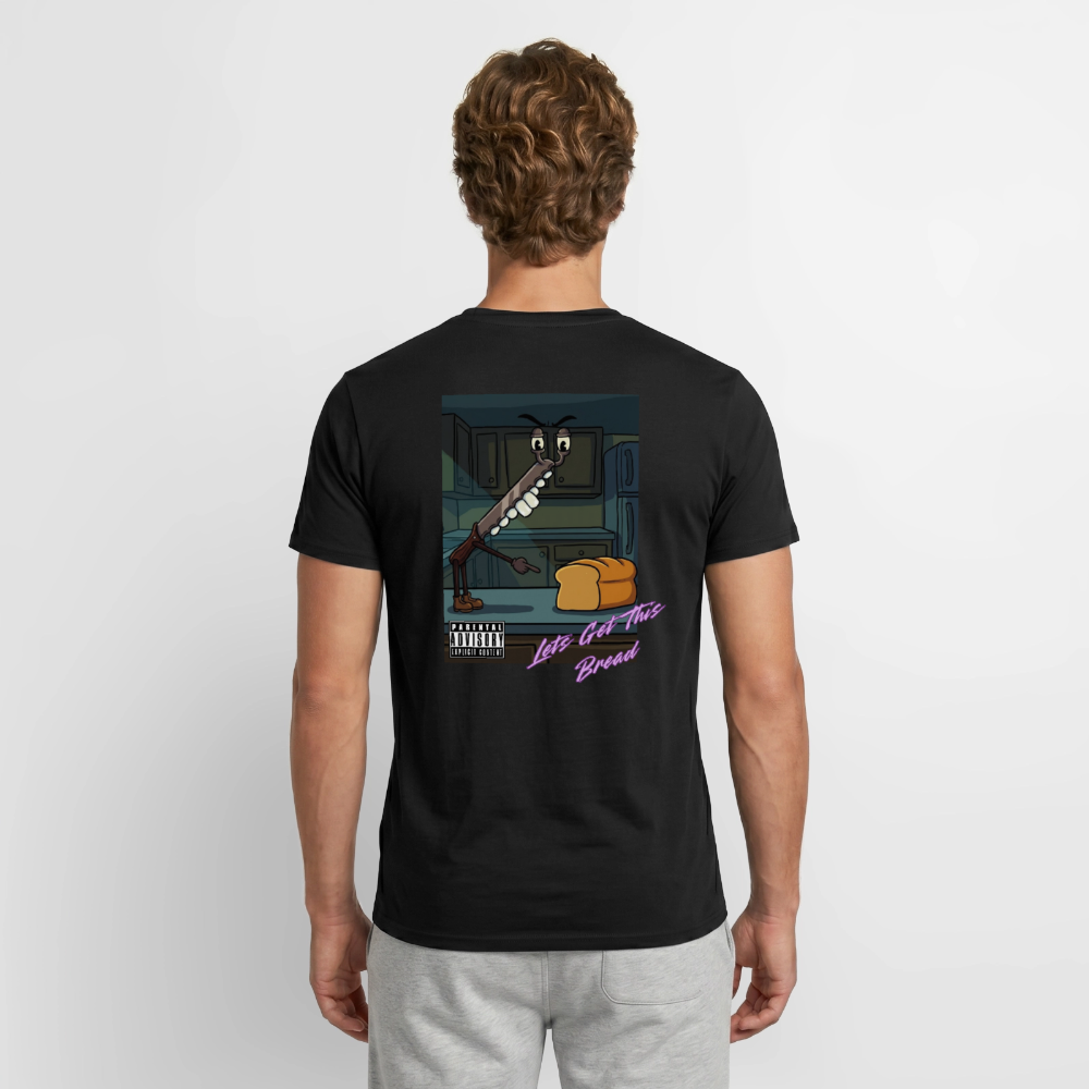 Lets Get This Bread Men's T-Shirt - black