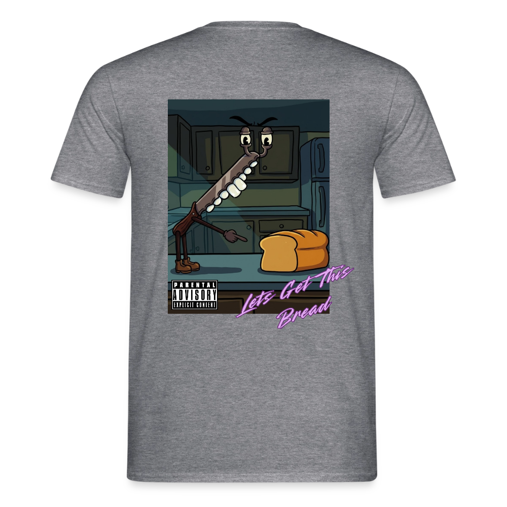 Lets Get This Bread Men's T-Shirt - graphite heather