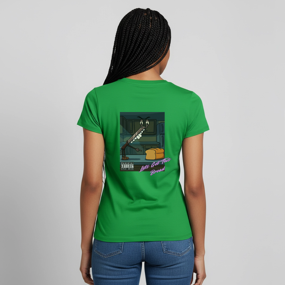 Lets Get This Bread Women's T-Shirt - kelly green