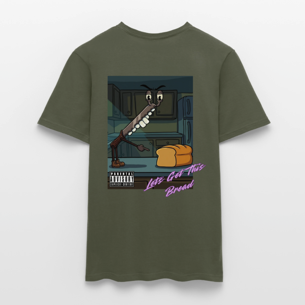 Lets Get This Bread Men's T-Shirt - military green