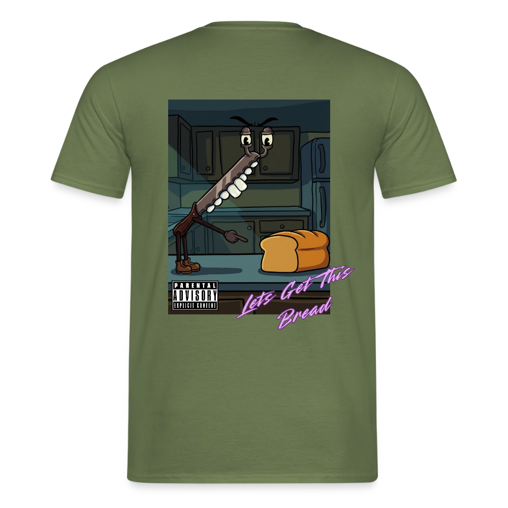 Lets Get This Bread Men's T-Shirt - military green